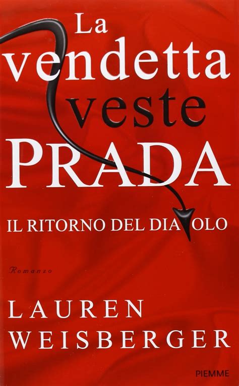 la vendetta veste prada trama|La vendetta veste Prada .